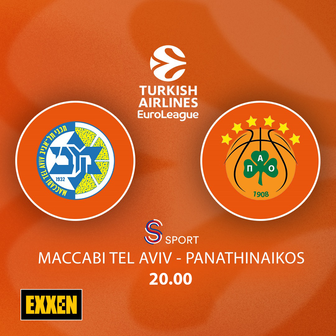 ''Maccabi Tel Aviv - Panathinaikos'' karşılaşması bu akşam 20.00’de S Sport’tan canlı yayınla EXXEN’de.