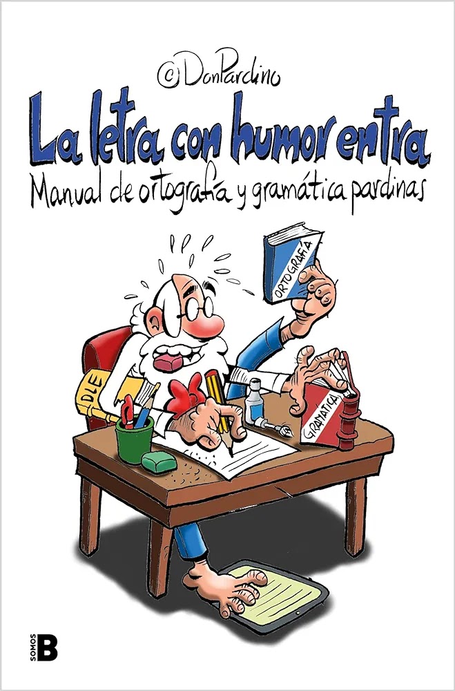 RESEÑA | La letra con humor entra. (Manual de ortografía y gramática pardinas), nuevo libro de @profedonPardino reseñado por @peralias eldiariodelaeducacion.com/2024/05/01/res…