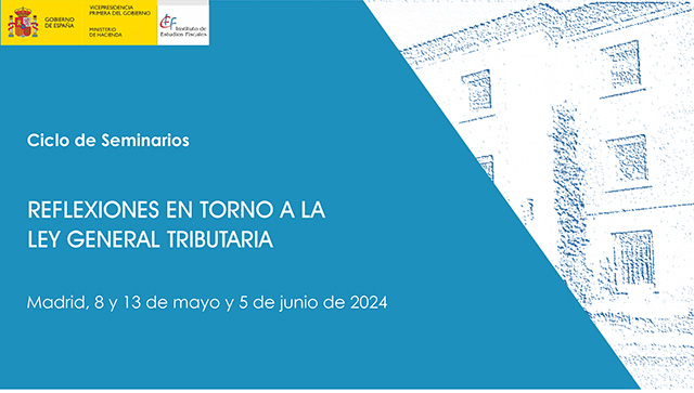 El próximo miércoles 8 comenzará el primer seminario del Ciclo 'Reflexiones en torno a la Ley General Tributaria' que tendrán lugar en la sede del @IEF_ES en formato presencial. Acceder al programa 👉bit.ly/4dnXk9t Inscribirse 👉bit.ly/3y6uMAU