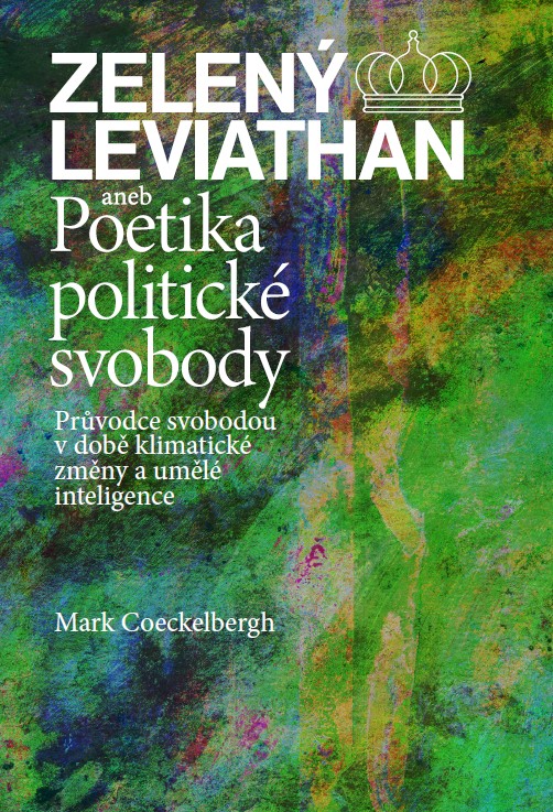 📢 Save the Date ‼️ On 19 June, we organize a Book Launch of the Czech Translation of @MCoeckelbergh 's book ‘Green Leviathan or Poetics of Political Liberty’. 6pm, Cafe Husovka, Prague 1 ⚫️ More info about the event: cetep.eu/book-launch-ma…