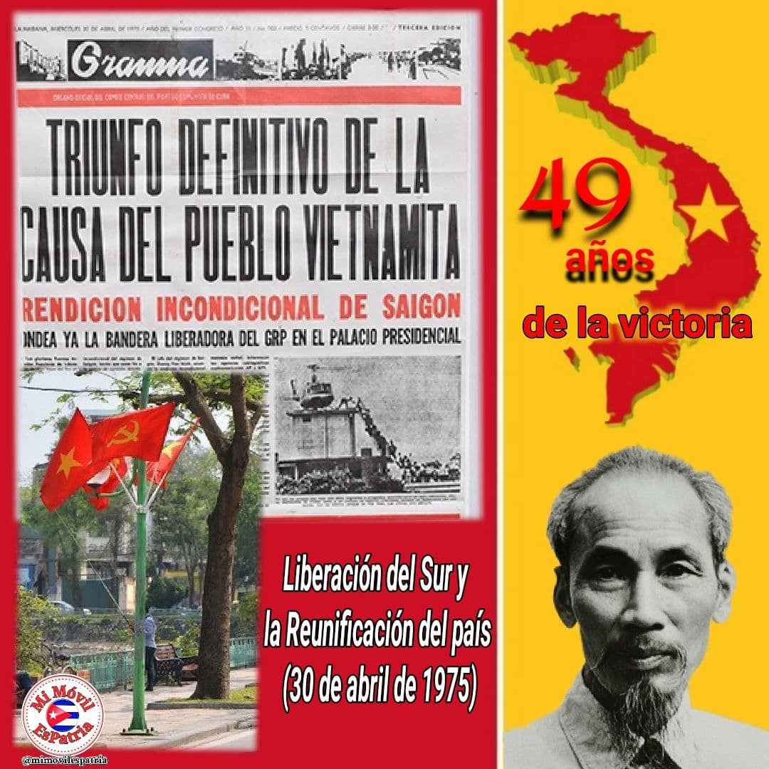 Hace 49 años las tropas de combatientes vietnamitas entraron victoriosas en Saigón, hoy Ciudad Ho Chi Minh, poniendo punto final a la guerra y a la ocupación militar y política de Estados Unidos en la zona