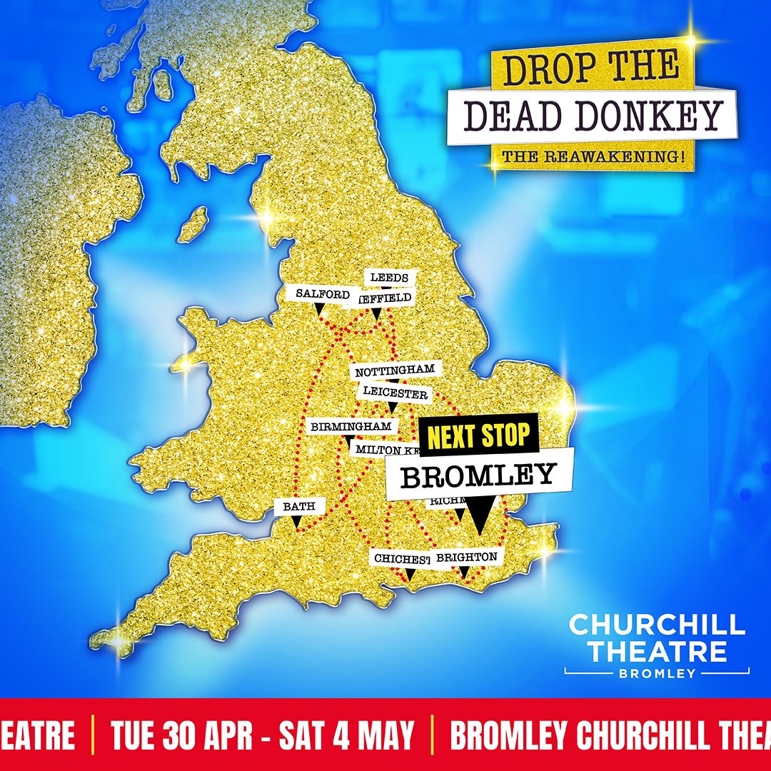 Tonight #DropTheDeadDonkey opens at @The_Churchill Bromley, where we play until Saturday 4 May! 📺 Tickets are still available at dropdeaddonkey.co.uk ✨