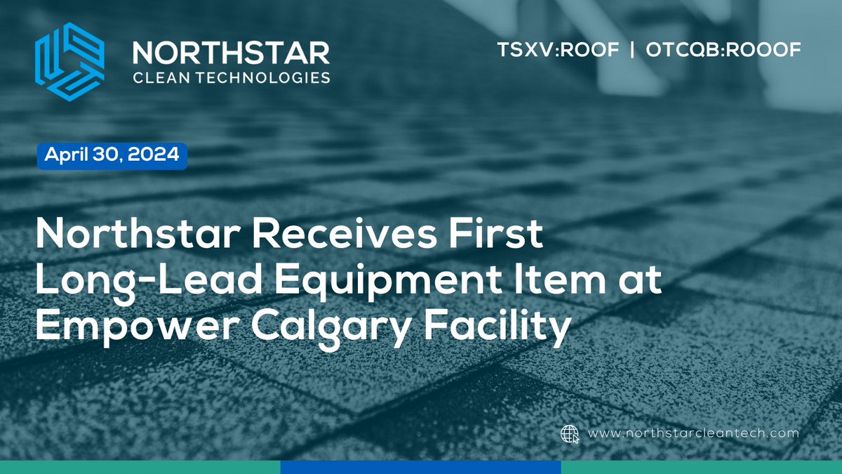 Northstar $ROOF.V | $ROOOF Receives First Long-Lead Equipment Item at Empower Calgary Facility Full Release: hubs.ly/Q02vyGqH0 #makeadifference #circulareconomy #lowcarbon #shinglerecycling