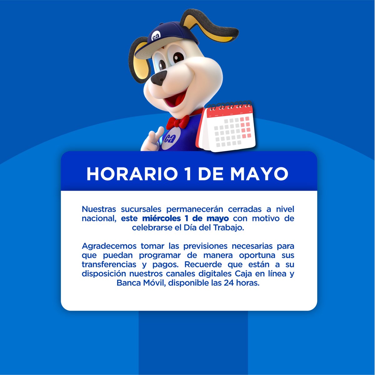 #AvisoImportante: Sucursales cerradas este miércoles 1 de mayo de 2024.