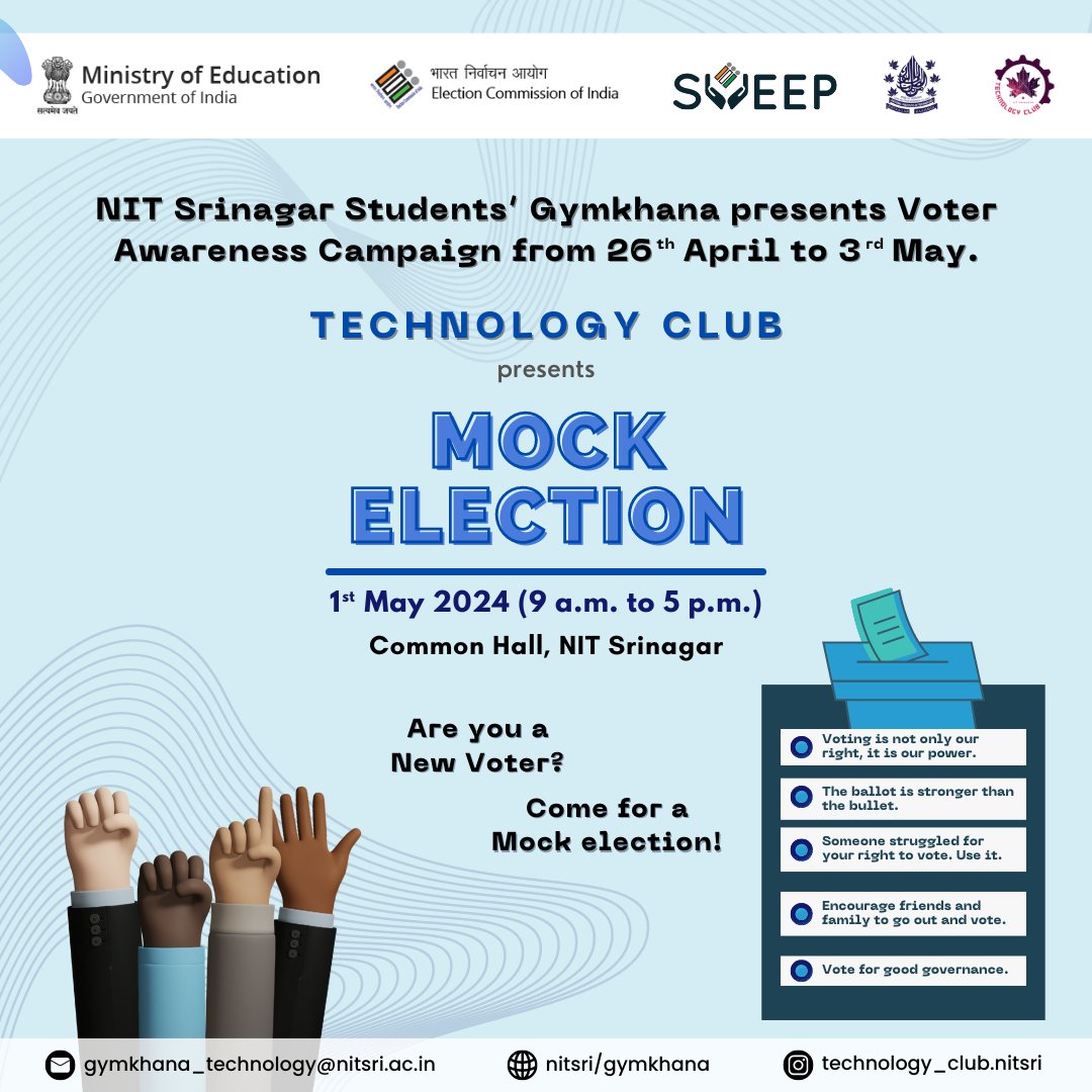 nitsriofficial's tweet image. New voter?

Join NIT Srinagar’s mock #elections on May 1, 9-5, Common Hall.
#experience voting, learn its value, &amp;amp; get #votingmachine procedure guidance. 

Queries?
Email gymkhana_technology@nitsri.ac.in