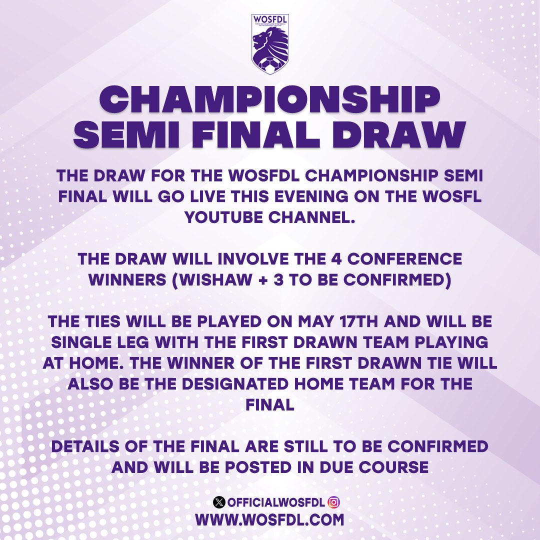 🏆The draw for the WOSFDL Championship Semi Finals will go live at 7pm this evening on the WOSFL YouTube Channel!

The winners of each Conference will face off to crown a winner of the 23/24 season!

youtu.be/ds-bcgKXgJo?si…