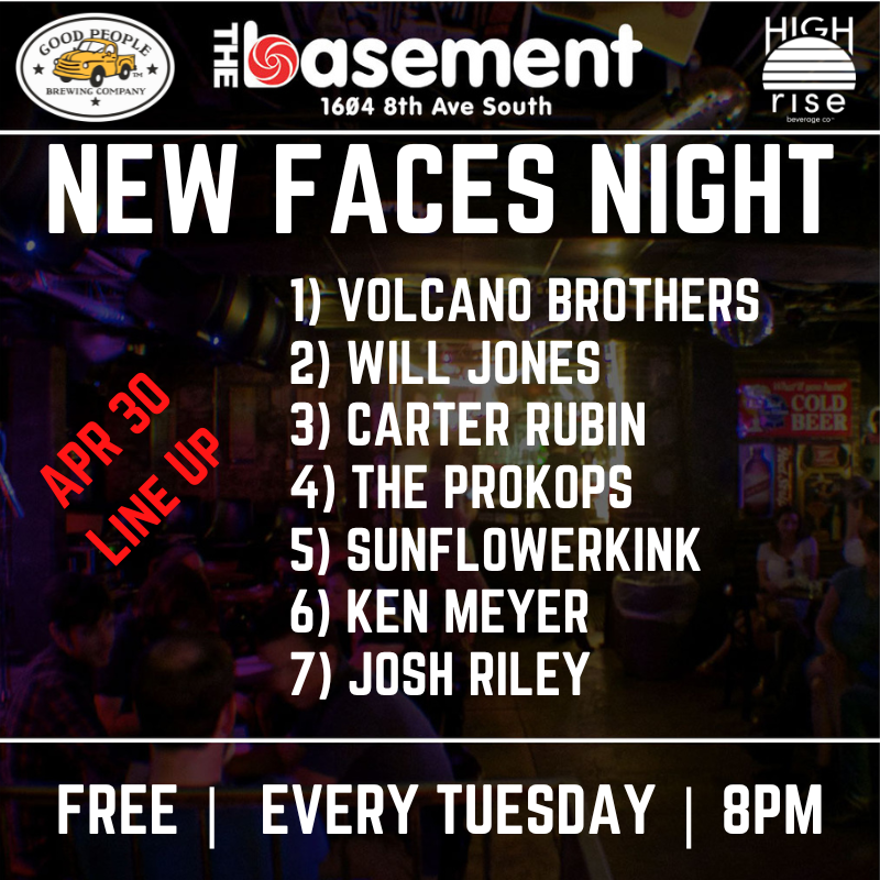 TONIGHT! This week's New Faces Night is stacked. 👇Check out this lineup. Music starts at 8! 1. Volcano Brothers 2. Will Jones 3. Carter Rubin 4. THE PROKOPS 5. SUNFLOWERKINK 6. Ken Meyer 7. Josh Riley #freelivemusic