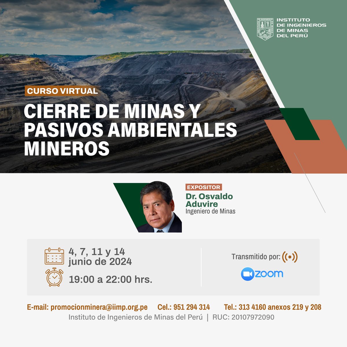 Los invitamos a participar del curso virtual Cierre de minas y pasivos ambientales mineros. Será dictado por el Dr. Osvaldo Aduvire. 📌 Inscríbete aquí: ow.ly/C8k050QpA4e 📌 Se pueden contactar a wa.me/51951294314