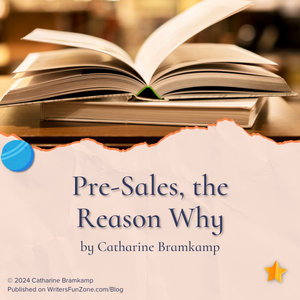 Pre-Sales, the Reason Why by Catharine Bramkamp tinyurl.com/4txd5h54 #novelists