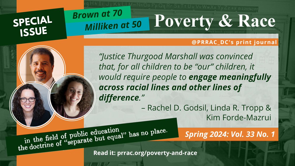 “Thurgood Marshall was convinced that, for all children to be “our” children, it would require people to engage meaningfully across racial lines.” Authors at @perceptioninst, @UMassAmherst & @UVALaw talk radical integration in @PRRAC_DC’s #PovertyandRace. bit.ly/BrownAt70