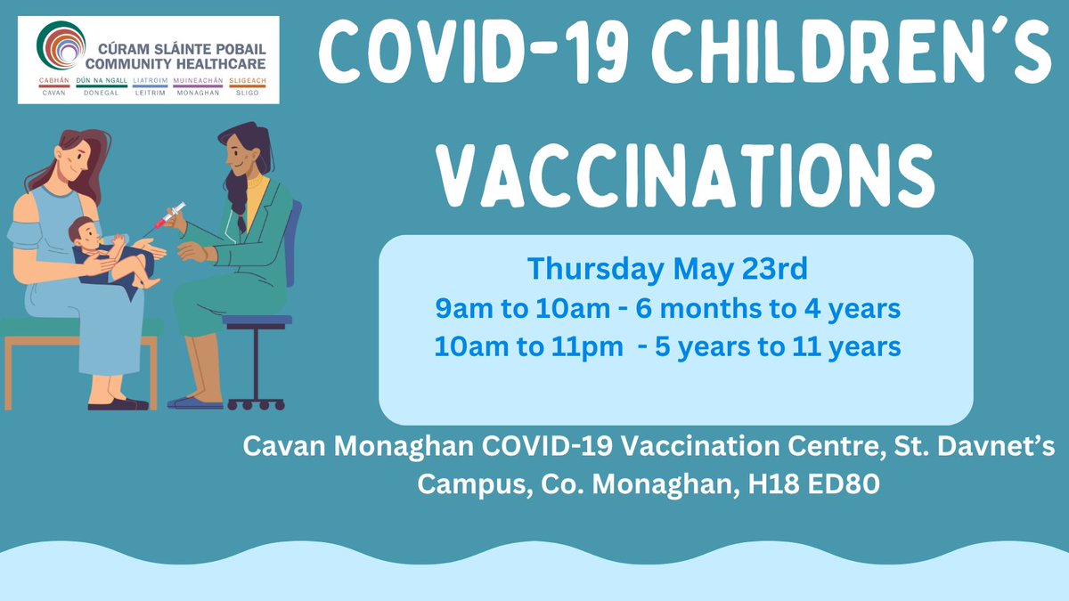 Getting vaccinated is the best way we can protect ourselves from COVID-19. If you have a weak immune system, it's time for your recommended spring booster. Please find below details of children's clinics taking place in #Monaghan #CovidVaccines