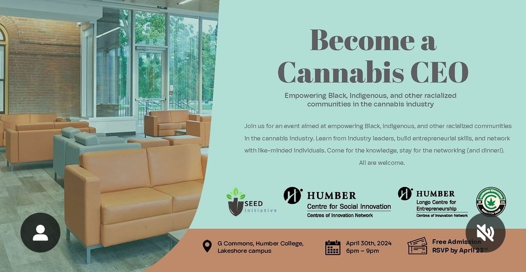 Become a #Cannabis CEO w/ @abiroach , @IkaTheTweeter , and #AkeemGardner founder/CEO of @withcanurta at #HumberCollege - Lakeshore campus today. Powered by S.E.E.D Initiative 🌿