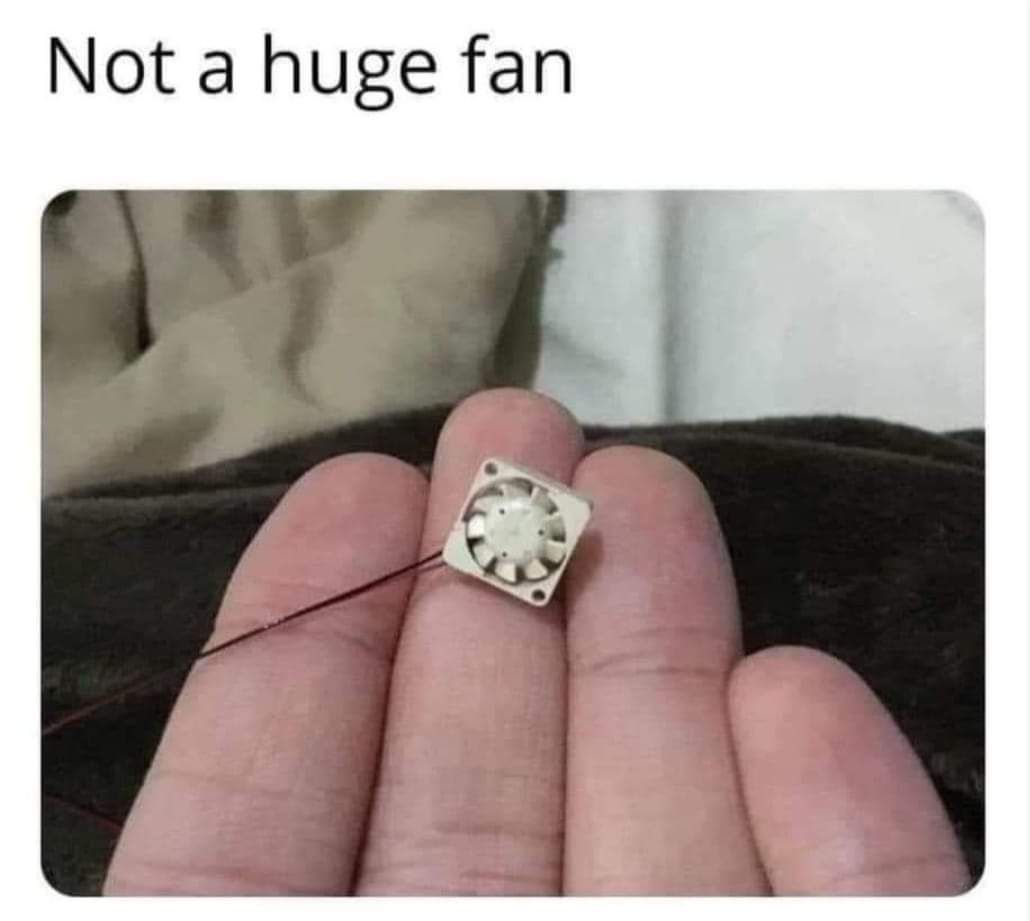It's a fan, and it's tiny...