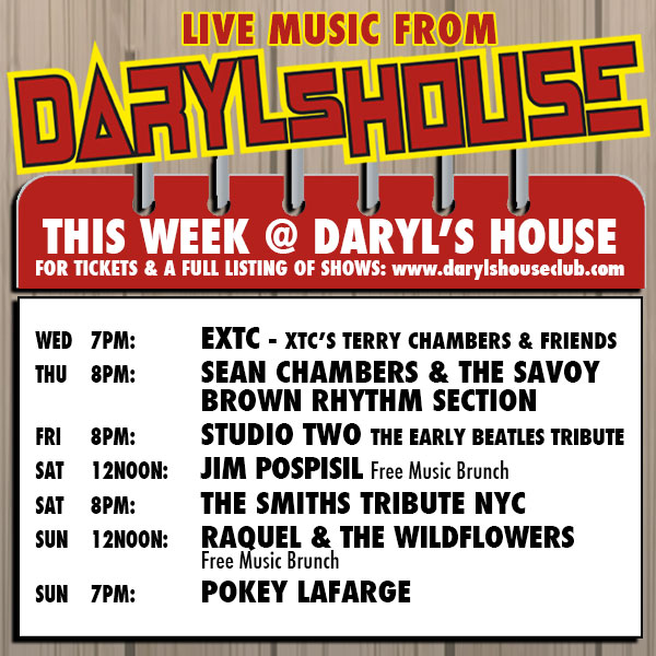 GET TICKETS: darylshouseclub.com
#extc #terrychambers #seanchambers #savoybrownrhythmsection #studiotwo #beatlestribute #jimpospisil #thesmithstributenyc #raquelandthewildflowers #pokeylafarge #darylshouseclub