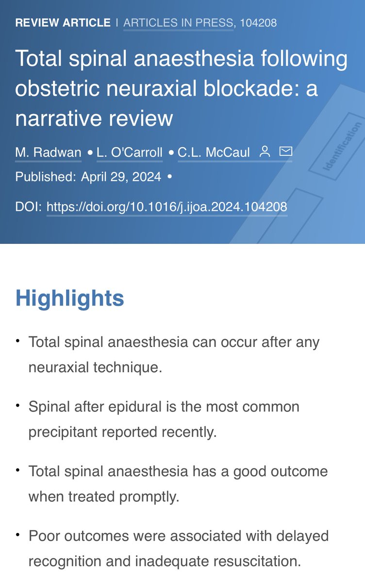 Great to highlight more research coming from Ireland 🇮🇪 Article in press in @IJOA_Journal with work from @RotundaHospital obstetanesthesia.com/article/S0959-… Narrative review on total spinals (😱) following obstetric neuraxial blockade! #obanes