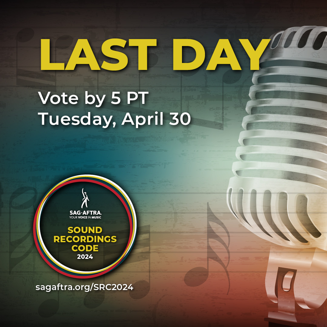 Today is the LAST DAY to vote for the gains in the Sound Recordings Code tentative agreement. #SagAftraMembers, lock in those groundbreaking A.I. protections, wage increases and more — VOTE by 5 PT TODAY, 4/30!

Get all the info you need at sagaftra.org/SRC2024.