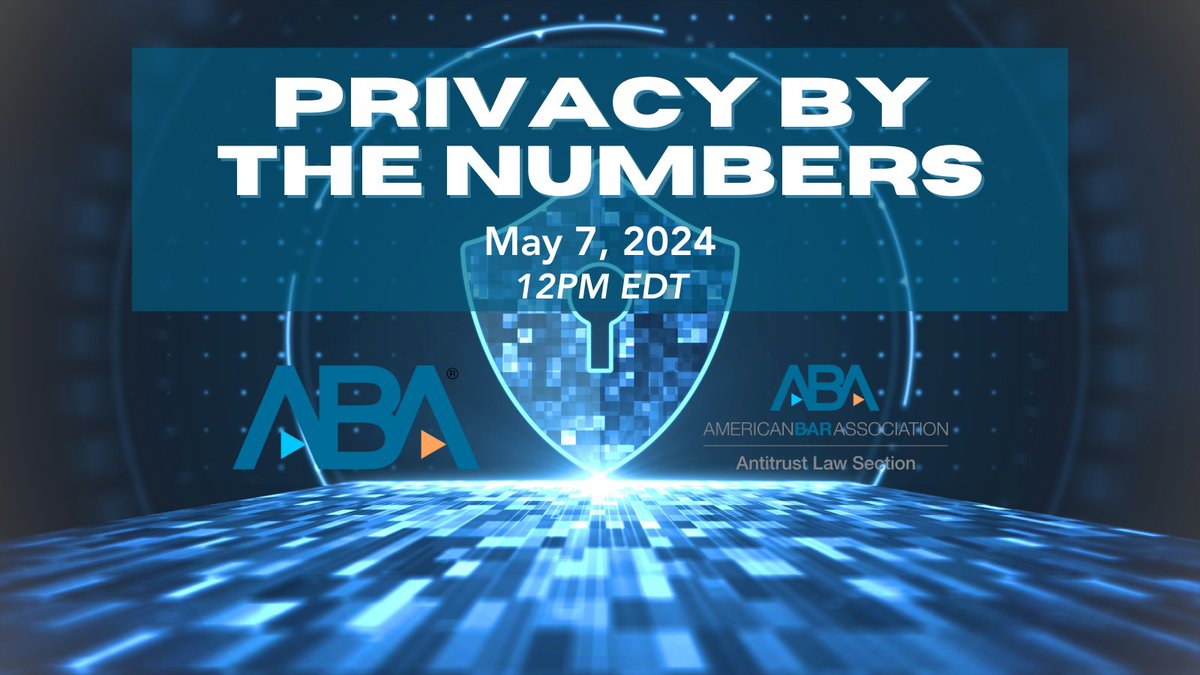 #WeeklyPresidentialSpotlight: How do we measure the impact and worth of privacy laws? Join @ABAEsq May 7, 12 pm ET for @abaantitrust's 'Privacy by the Numbers.' Pinar Yildirim of @Wharton explores academic & analytical tactics in privacy litigation. tinyurl.com/ykauzzkm 
#ABA