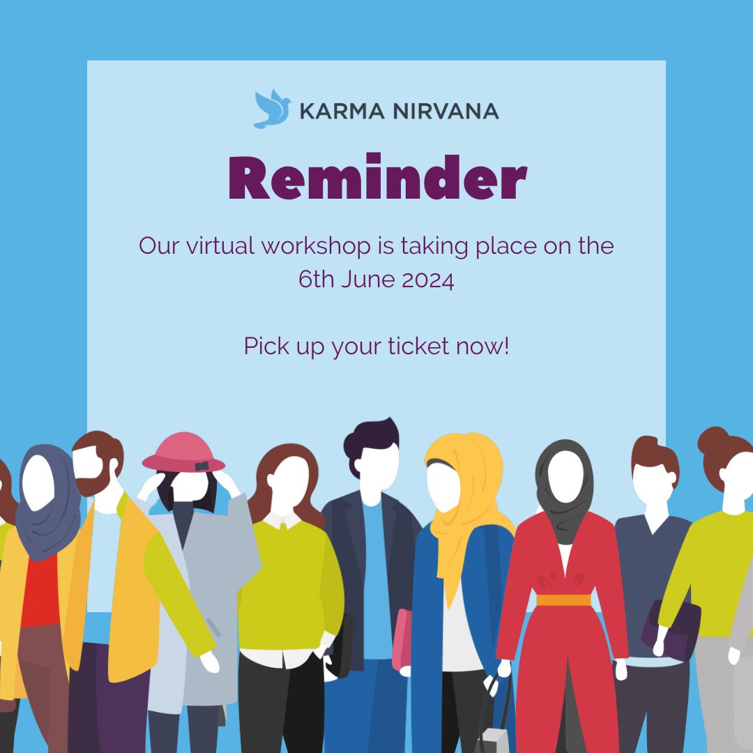 Reminder that our next virtual workshop on Building Confidence to Challenge Honour Based Abuse will be taking place on the 6th June.

Tickets: eventbrite.co.uk/o/karma-nirvan…

Don’t miss out on this fantastic opportunity to learn more about Honour Based Abuse #HonourBasedAbuse #Workshop