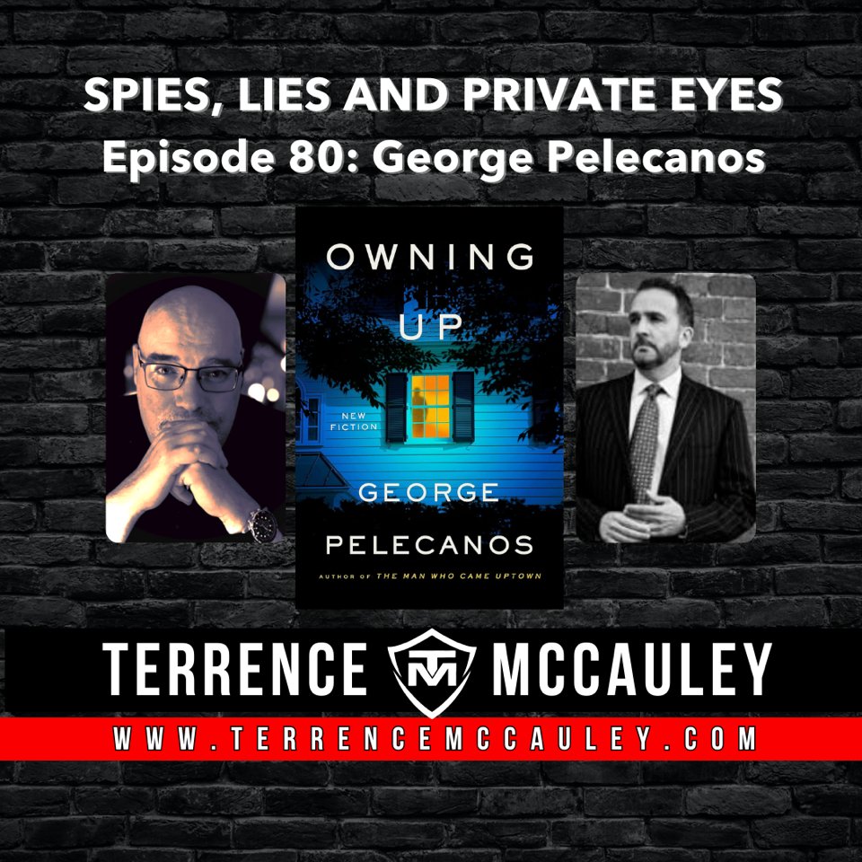 George Pelecanos stops by the podcast to talk about his latest work OWNING UP and about his landmark writing career.  conta.cc/49ZUxQR  #authorsofinstagram #authorinterview #writingcommunity #authorsontheair #suspensebooks  #authorssupportingauthors #thrillerbooks…