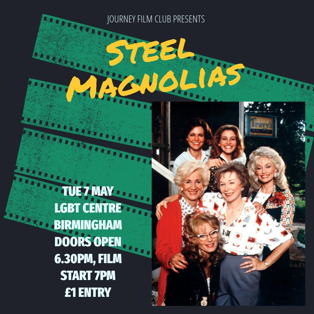 Join us next Tuesday for a screening of Steel Magnolias at Birmingham LGBT Centre. Doors open at 6.30pm, film starts at 7pm. Entrance fee only £1. Don't miss out! #BirminghamLGBT #communitycinema