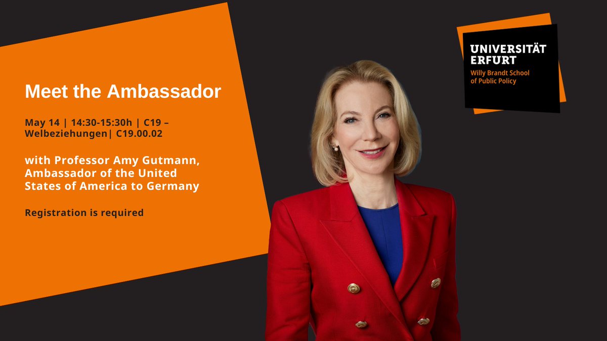 We are honored to welcome the U.S. Ambassador to Germany, Professor Amy Gutmann, on campus on May 14 to speak with students of the Brandt School’s Master of Public Policy and other University of Erfurt programs. @USAmbGermany @usbotschaft @USConsLeipzig uni-erfurt.de/en/brandtschoo…