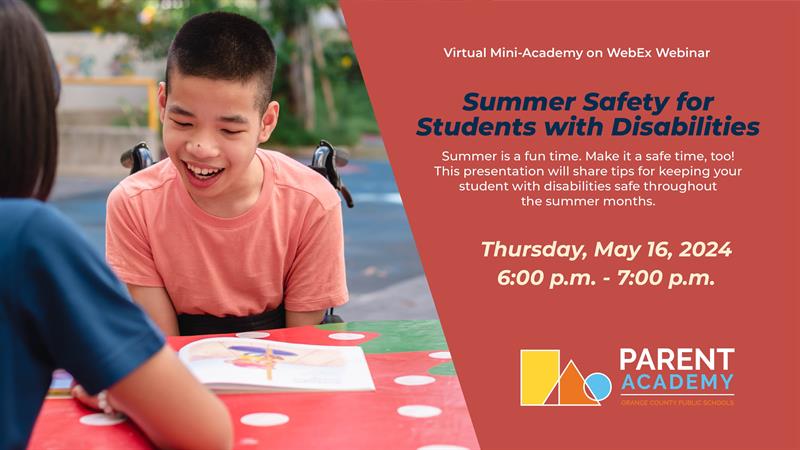🌞Summer is a fun time. Make it a safe time, too! This virtual presentation will share tips for keeping your student with disabilities safe throughout the summer months. Register at parentacademy.ocps.net! #ocps #DigitalLearning @CDLocps