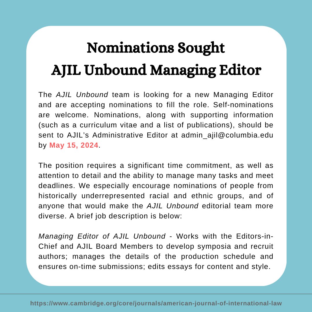 Don't forget to submit your nominations for AJIL Unbound Managing Editor! @asilorg