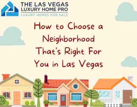 How to Choose thbRight Neighborhood via @vegashomepro thelasvegasluxuryhomepro.com/blog/how-to-ch…