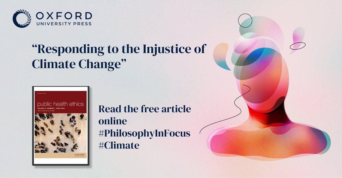 In ‘Responding to the Injustice of Climate Change’, explore the crux of the injustice: those at highest risk have contributed the least to the problem. Read the discussion in the free article here: oxford.ly/4d07bSw #PhilosophyInFocus