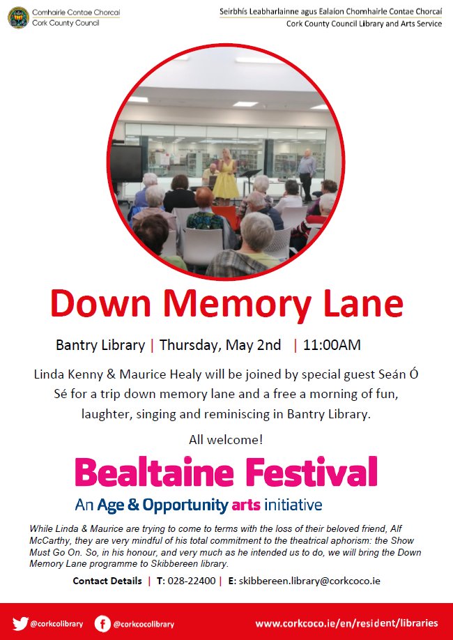 Linda Kenny & Maurice Healy will be joined by special guest, Bantry’s own Seán Ó Sé for a trip down memory lane and a free morning of fun, laughter, singing and reminiscing in Bantry Library. All welcome! #Bealtaine