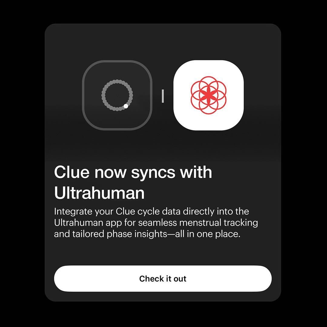 Unify your health data across platforms. You can now connect the @clue app with Ultrahuman on iOS and Android for comprehensive insights into your menstrual cycle.