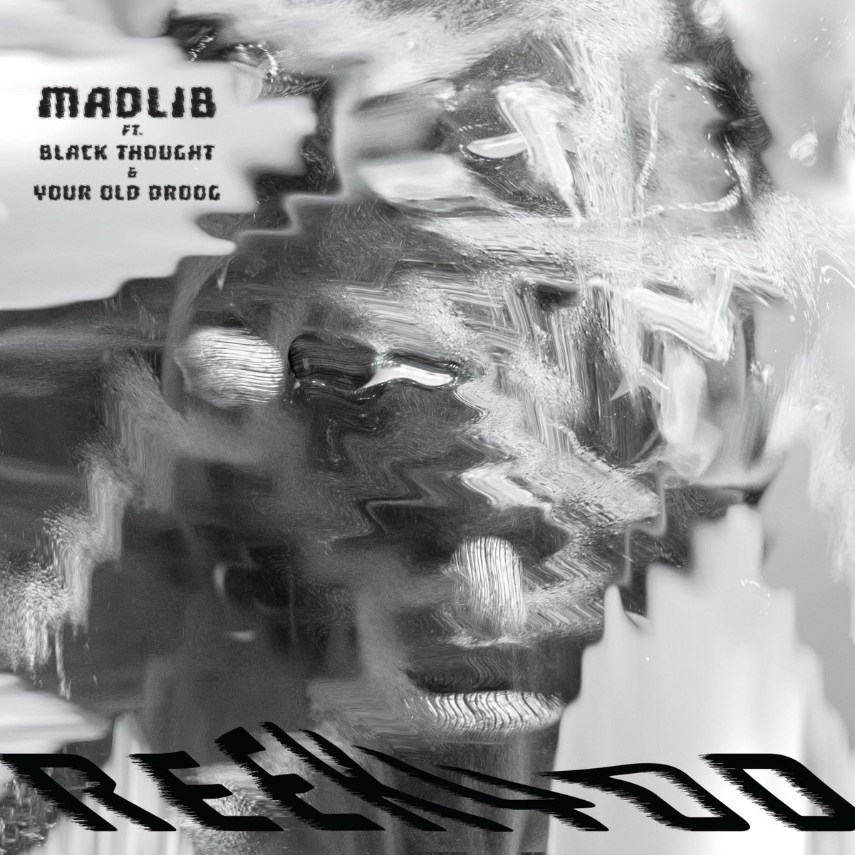 MADLIB. BLACK THOUGHT. YOUR OLD DROOG 5.1