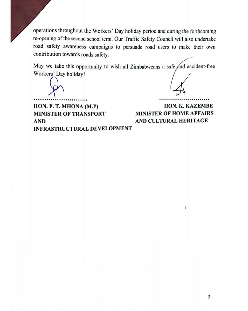 Joint Statement by the Minister of Transport and Infrastructural Development Hon F. T Mhona and Minister of Home Affairs and Cultural Heritage Hon K. Kazembe urging motorists to exercise caution during the workers day Holiday.