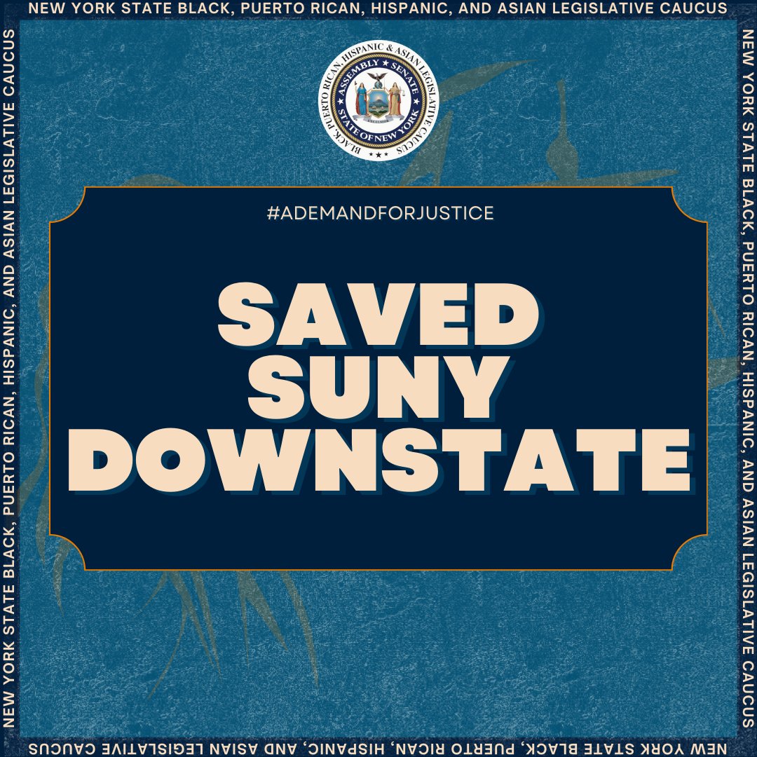 Funding was included in the State Budget for SUNY Downstate, which will allow it to stay open until April 1st, 2025. If the facility closed, health disparities that communities of color are already facing in this area could become much worse than they are. #ADemandForJustice