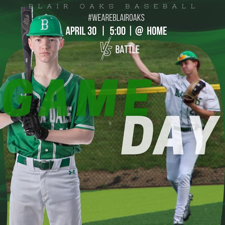 📣GAME DAY | 4.30.24
⚾️ V/JV v Battle
⏰ 5pm
📍@ Home

🎥 watch live on GameChanger (any links posted in comments are SPAM; please do not click on them). 

#WeAreBlairOaks | Let’s Go!