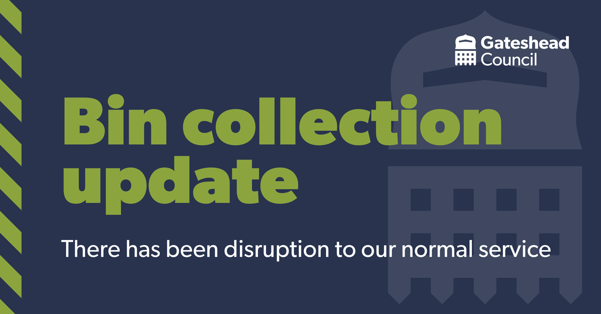 Due to operational issues we will be unable to complete bin collections as scheduled this week in areas of Old Ryton, Blaydon, Stella, Greenside, and High Spen. Missed collections will be completed this Sat 4 May, so please leave your bin out for collection on this date.