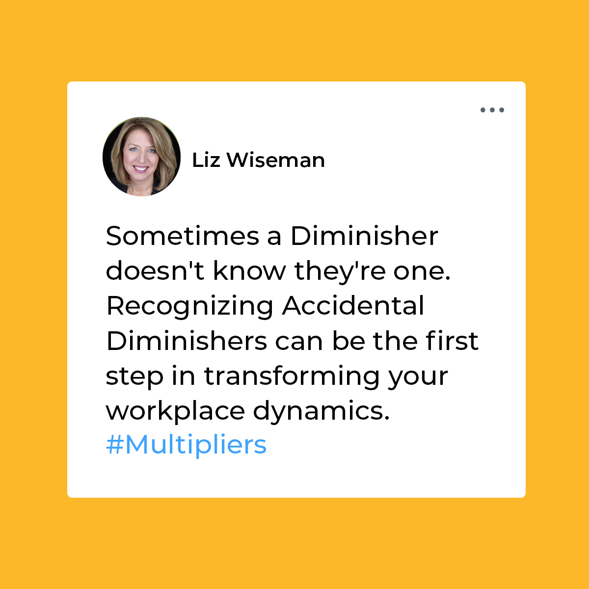 Accidental Diminishers might not realize they're holding you back. Point out the impacts gently and suggest better approaches. This nurtures awareness and promotes a culture of supportive leadership. #Multipliers