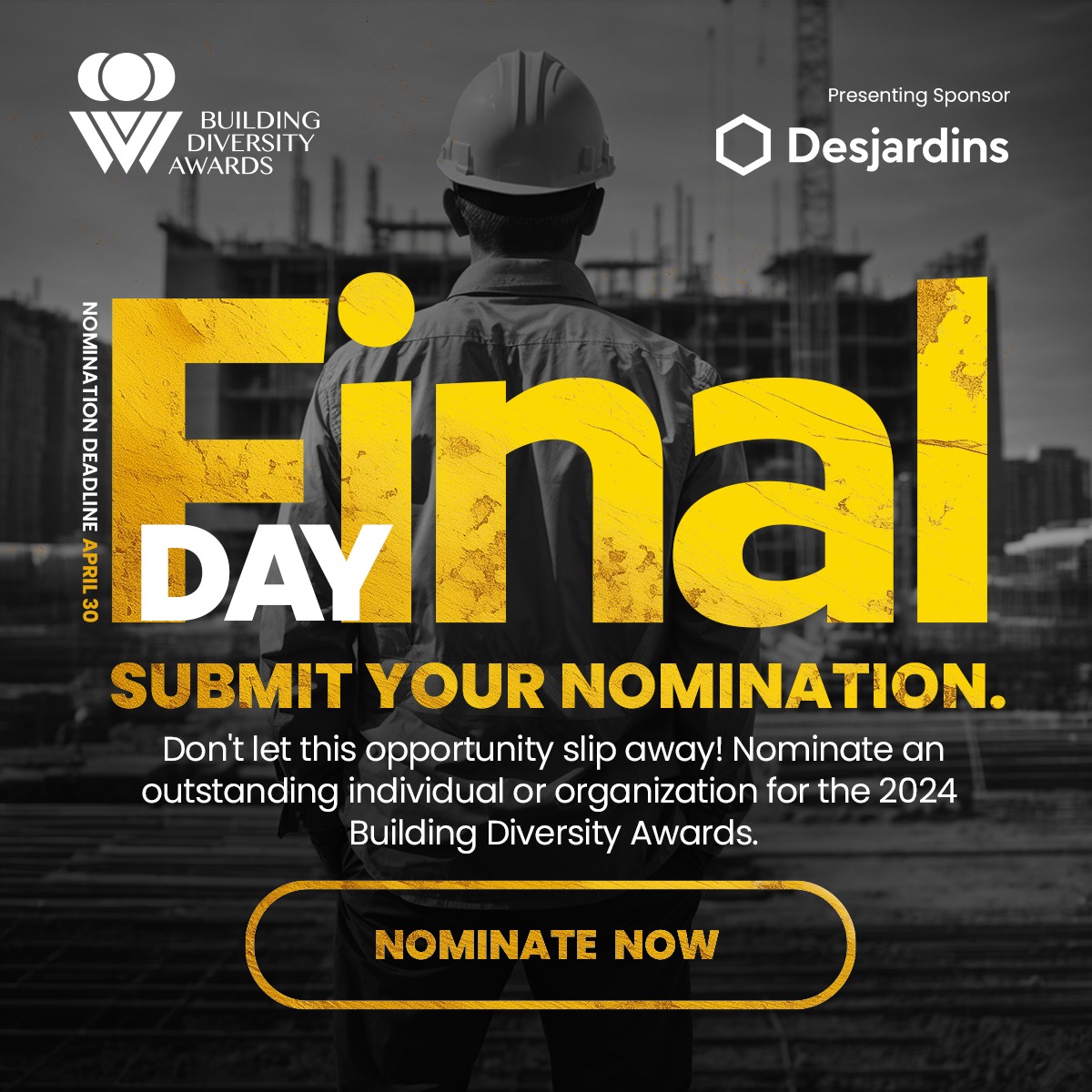 Today is the final day to nominate an individual/organization to the 2024 Building Diversity Awards. Don't let this opportunity slip away Please visit buildingdiversity.ca/nominations to nominate today #BuildingDiversityAwards2024 #mentorship #diversityandinclusion #CommunityBenefits