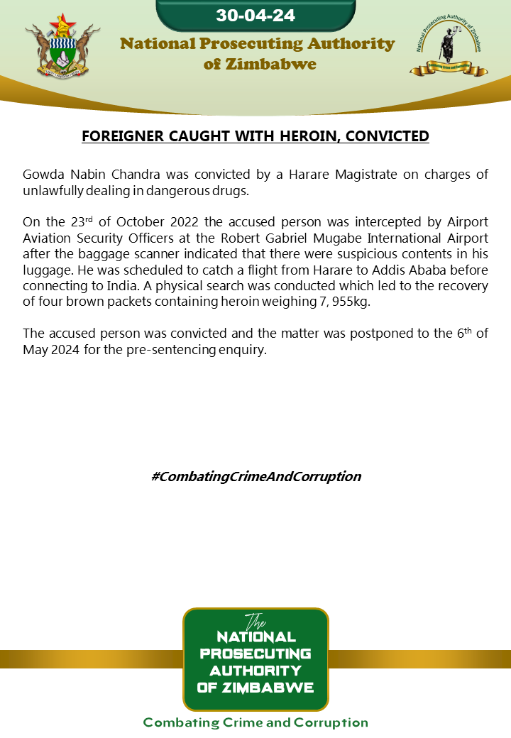 Foreigner caught with heroin, convicted 
#CombatingCrimeAndCorruption