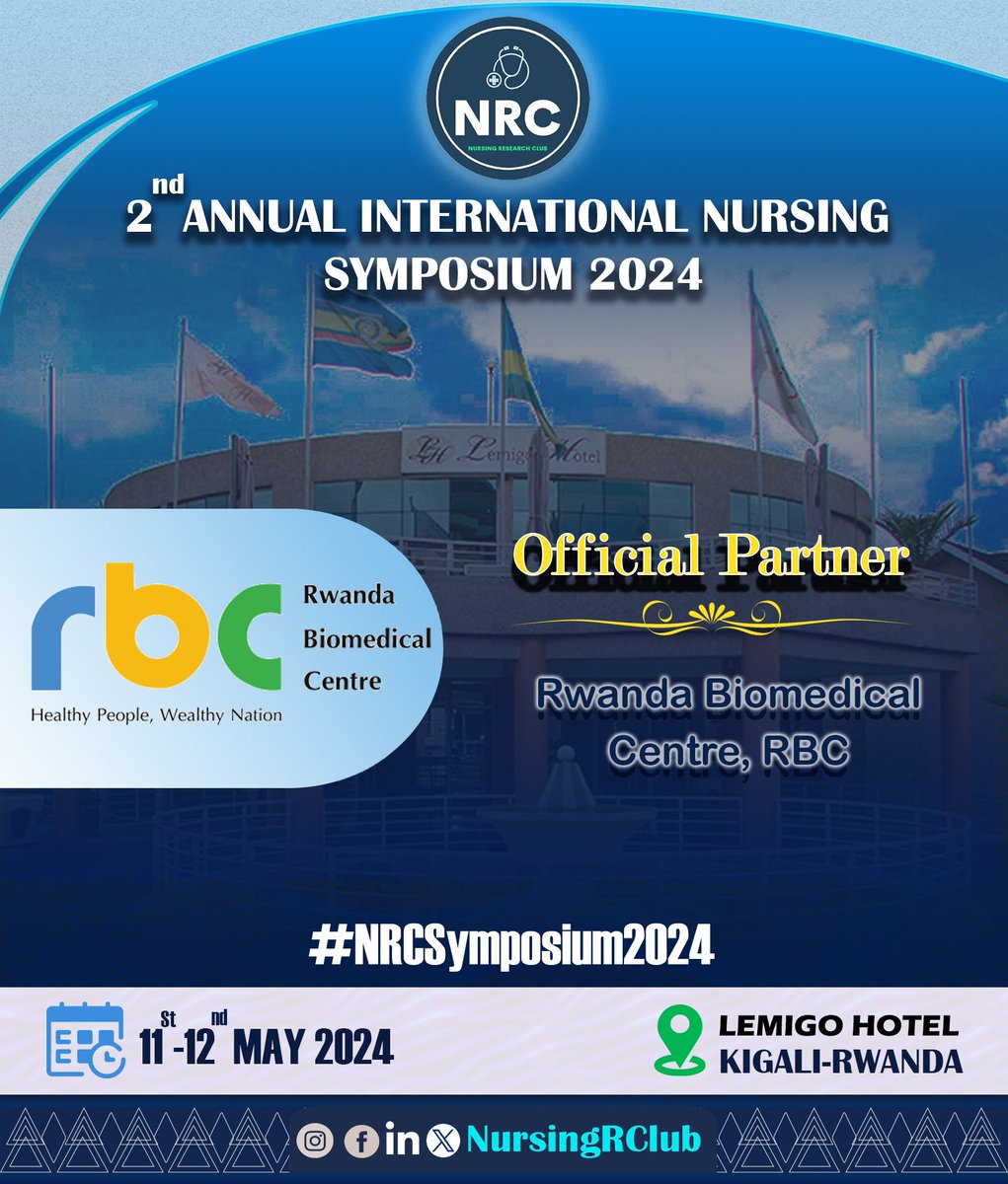 🚨📢 #NewStrongPartnership We're excited to announce @RBCRwanda as an official partner of #2ndAnnualInternationalNursingSymposium2024. This partnership will greatly improve health standards through revolutionized health research. #NRCSymposium2024 #YouthInResearch @CMuvunyi