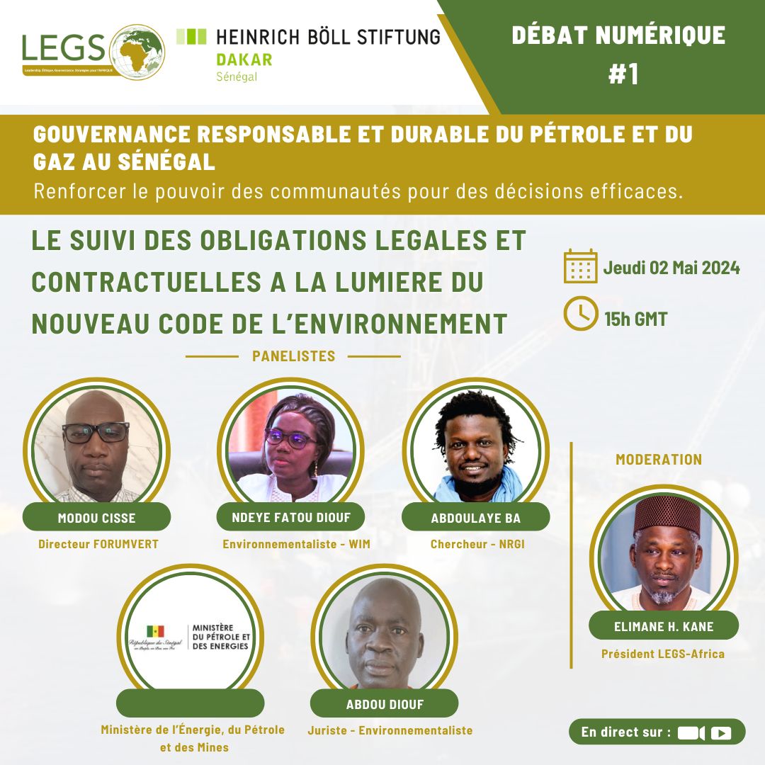 🚨#SaveTheDate @Legs_Africa, en collaboration avec @Boell_Dakar, organise un débat portant sur 'le suivi des obligations légales et contractuelles à la lumière du nouveau code de l'environnement.' 📅 02 mai 2024 🕒15h GMT 🎥 sur Zoom et YouTube Lien ➡ urlz.fr/qo3j