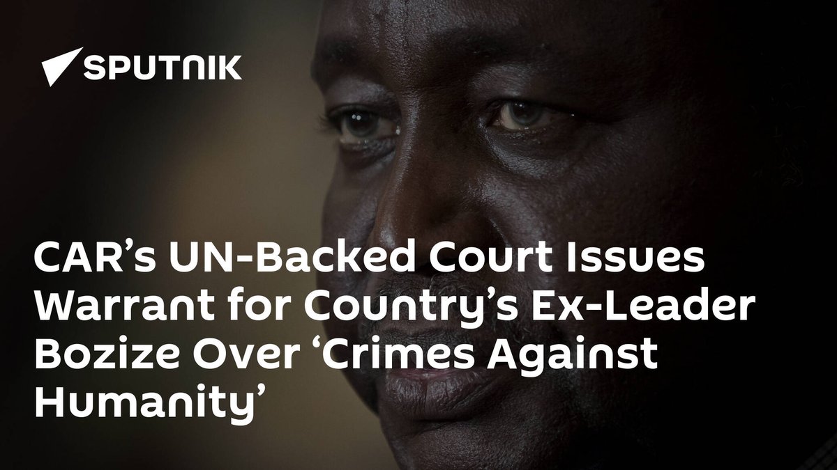 #CentralAfricanRepublic #CentralAfrica CAR’s UN-Backed Court Issues Warrant for Country’s Ex-Leader Bozize Over ‘Crimes Against Humanity’ dlvr.it/T6DVyJ
