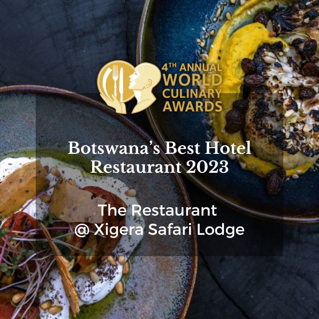 @worldculinaryawards The Restaurant at Xigera Safari Lodge was voted 'Botswana's Best Hotel Restaurant 2023' at the 4th annual World Culinary Awards.

@xigeralodge