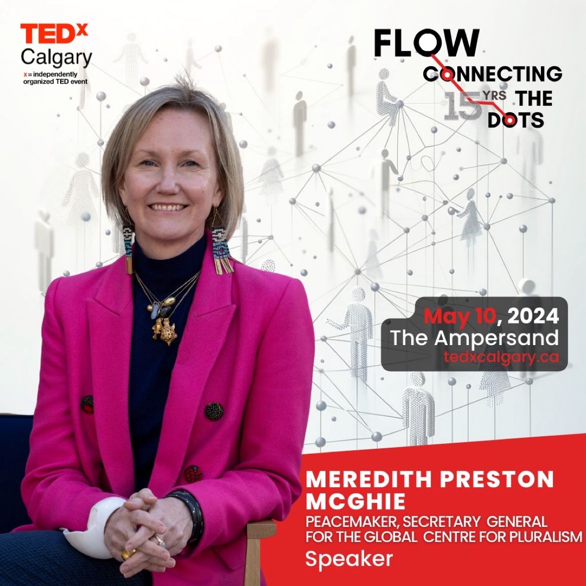 The Centre's Secretary General Meredith Preston McGhie @MeredithGCP is going to speak at @TEDxCalgary next Friday! Get tickets now 👉 lnkd.in/dqTwUDee 🎫 Join Meredith and other inspiring speakers on May 10 to delve into the transformative power of #pluralism and…