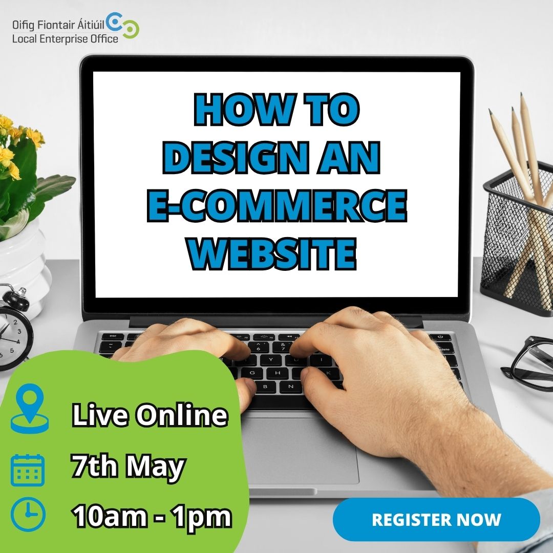 Learn how to design an E-commerce Website with Philip Weldon, a Managing Partner at Titan Digital.

This workshop will take place live online on May 7th at 10am.

Don't miss this chance to start trading online!

Register Here: tinyurl.com/3n282469

#LEOMayo #MakingItHappen