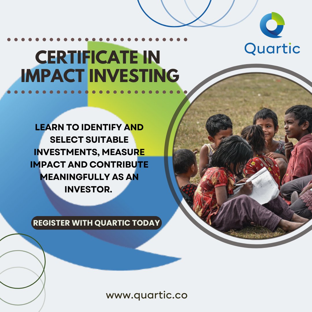 Discover Impact Investing with the CFA UK Certificate in Impact Investing at Quartic! Learn to identify and select suitable investments, measure impact and contribute meaningfully as an investor. Enrol today! Visit quartic.co #QuarticOnline #ImpactInvesting