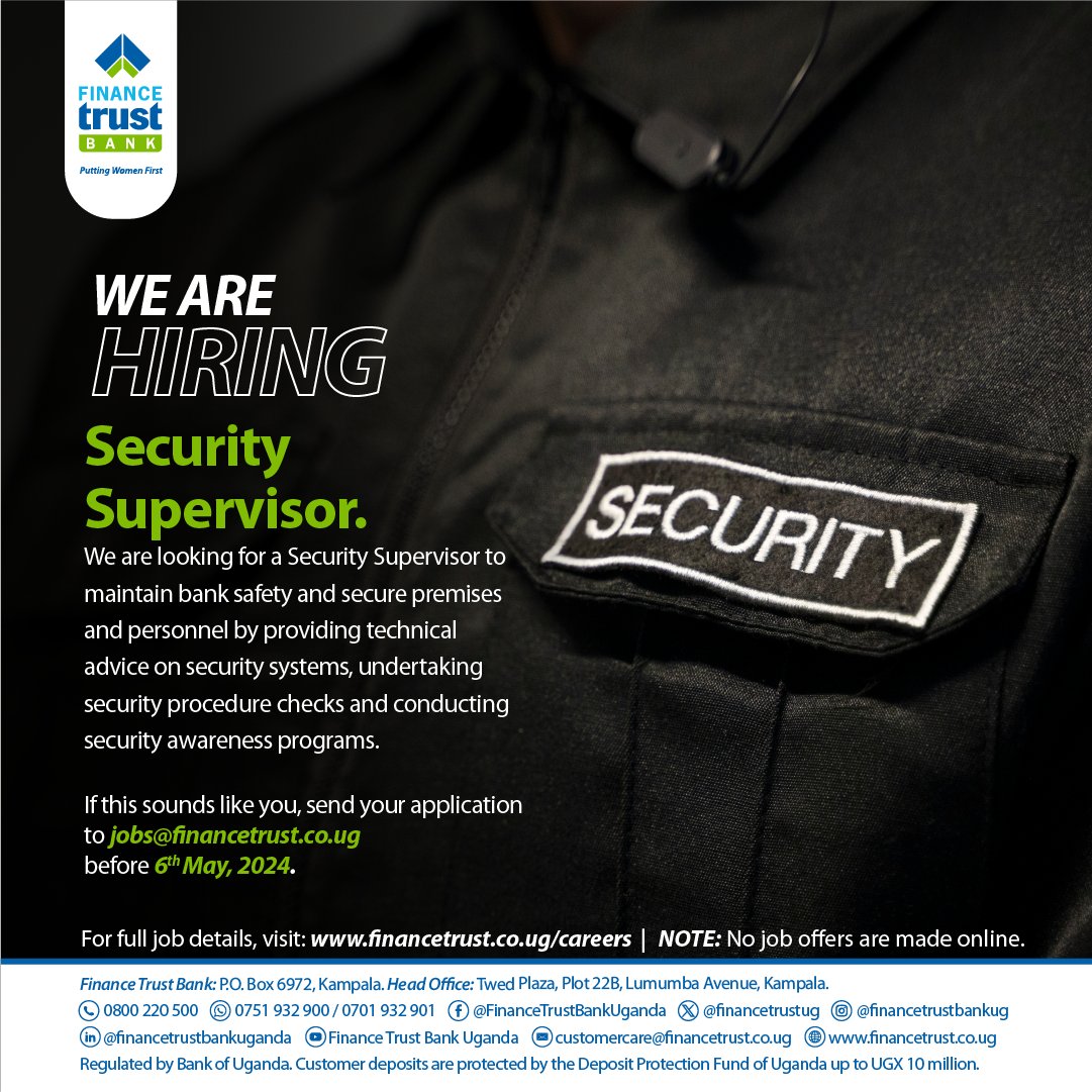 Do you or someone you know have what it takes?
@financetrustug is hiring a security supervisor  to join its team.

Details: financetrust.co.ug/careers 
#jobclinicug #jobs #ApplyNow #careers #jobseekers