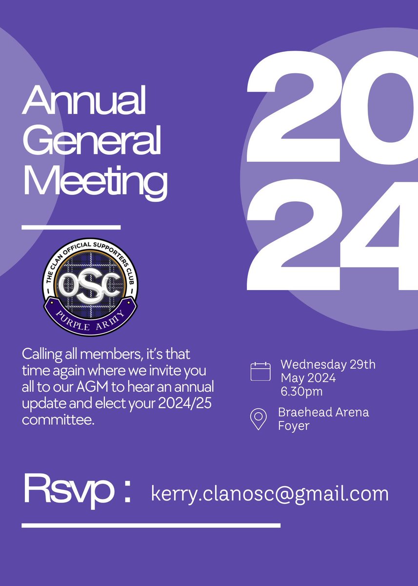 AGM Notice 💜 Wednesday 29th May 2024 Braehead Arena Foyer From 6.30pm Members please email Kerry.clanosc@gmail.com to confirm your attendance. Please also email if you would like to hear more about becoming a committee member. Please book your Q and A tickets separately!