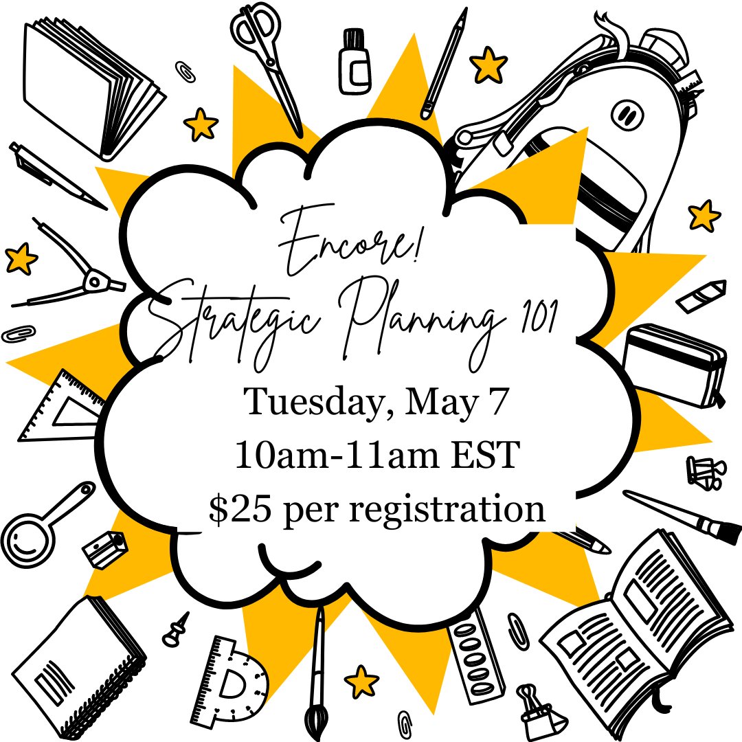 Encore! Join me for Strategic Planning 101. This session is a springboard for those considering revision or development of a strategic plan. floresconsultinggroup.com #strategicplanning #lookingahead
