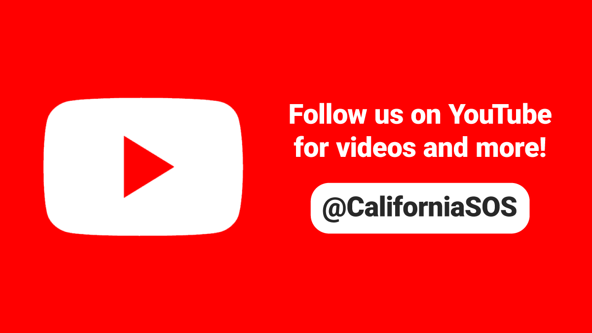 Follow us on YouTube for videos and more @CaliforniaSOS youtube.com/user/Californi…
